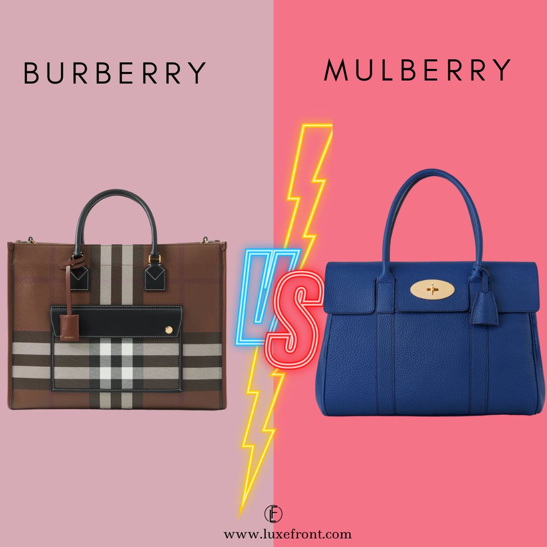Burberry vs Mulberry – Which One Scores Highest?